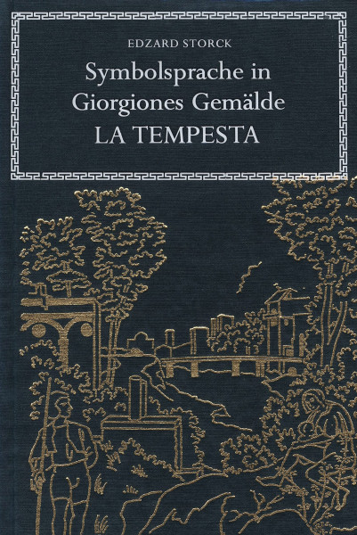 Symbolsprache in Giorgiones Gemälde "La Tempesta" Edzard Storck Bücher Meditation Spiritualität 