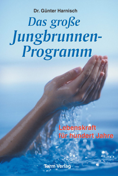 Das große Jungbrunnen-Programm Dr. Günter Harnisch Bücher Gesundheit Naturheilkunde 