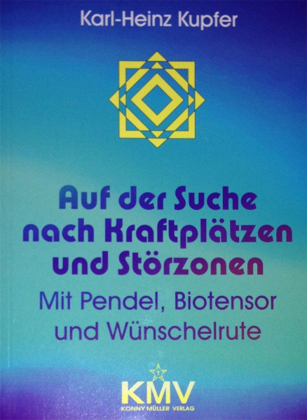Auf der Suche nach Kraftplätzen Karl-Heinz-Kupfer Bücher Gesundheit Kraftplätze