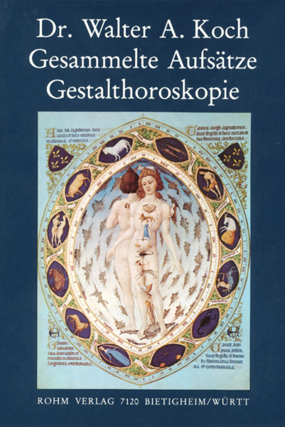 Walter Koch: Gestalthoroskopie Dr. Walter Koch Bücher Horoskop 