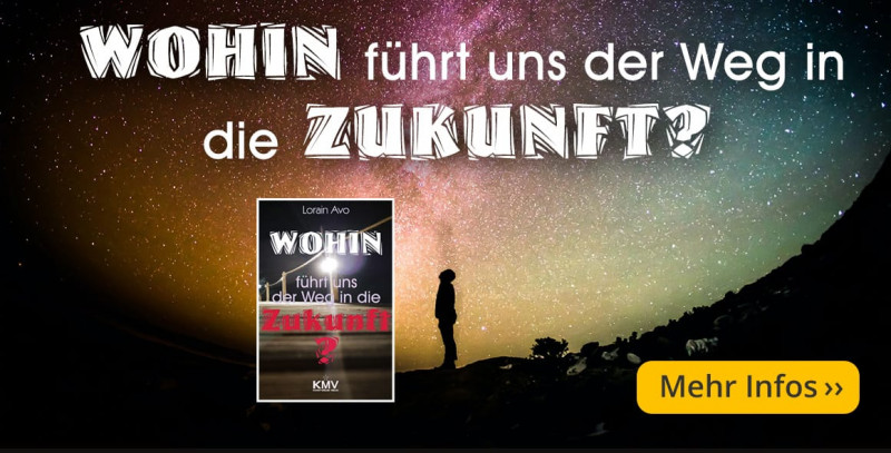 Wohin führt uns der Weg in die Zukunft Globalisierung Welt Geheimbünde Europa Frieden Sicherheit Überwachung