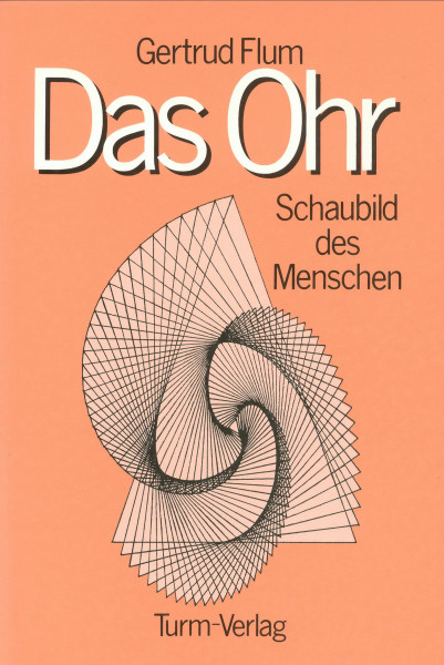 Gertrud Flum: Das Ohr Gertrud Flum Bücher Gesundheit Naturheilkunde 