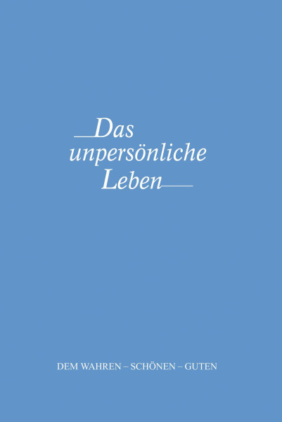 Joseph S. Benner: Das unpersönliche Leben Joseph S. Benner Bücher Meditation Spiritualität