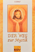 Der Weg zur Mystik