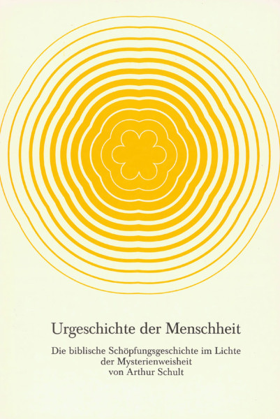 Urgeschichte der Menschheit Arthur Schult Bücher Meditation Spiritualität 