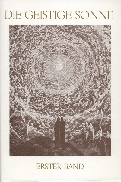 Jakob Lorber: Die geistige Sonne Jakob Lorber Bücher Bibel Neuoffenbarungen 