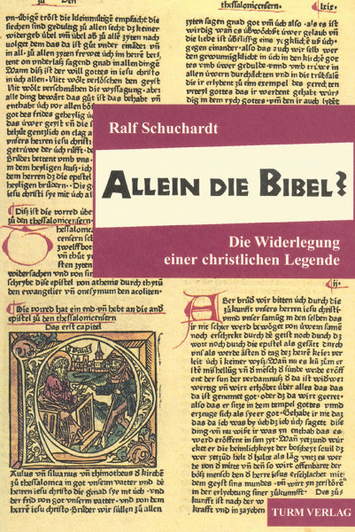 Ralf Schuchardt: Allein die Bibel? Ralf Schuchardt Bücher Meditation Spiritualität 