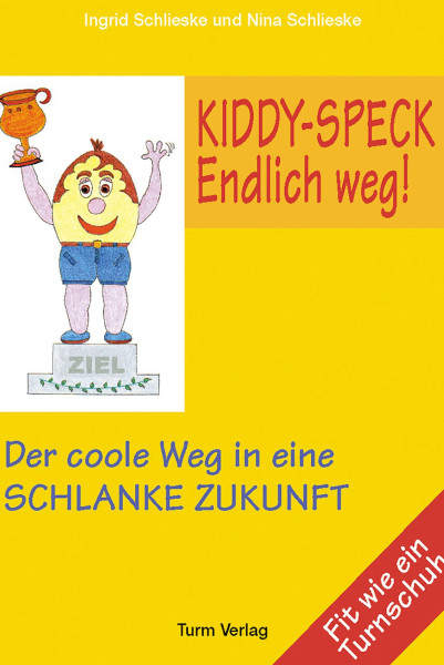 Kiddy-Speck - Endlich weg! Ingrid Schlieske Bücher Gesundheit Gesunde Ernährung 