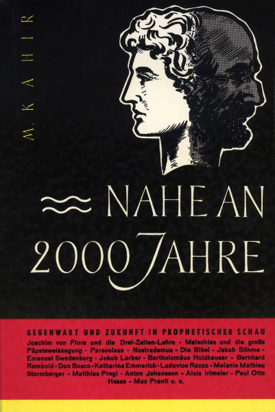 M. Kahir: Nahe an 2000 Jahre M. Kahir Bücher Bibel Prophezeiungen