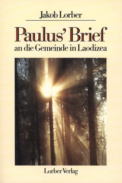 Jakob Lorber: Paulus Brief Jakob Lorber Bücher Bibel Neuoffenbarungen 